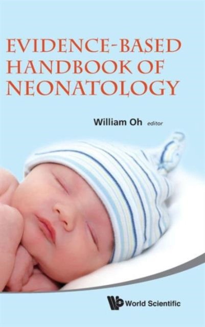 Evidence-Based Handbook Of Neonatology Evidence-Based Handbook Of Neonatology