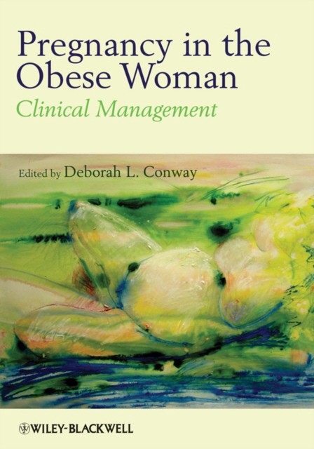 Pregnancy in the obese woman Pregnancy in the obese woman