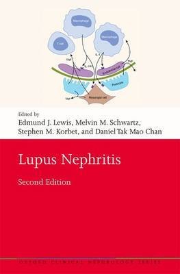 Lupus Nephritis 2/e (Paperback) Lupus Nephritis 2/e (Paperback)