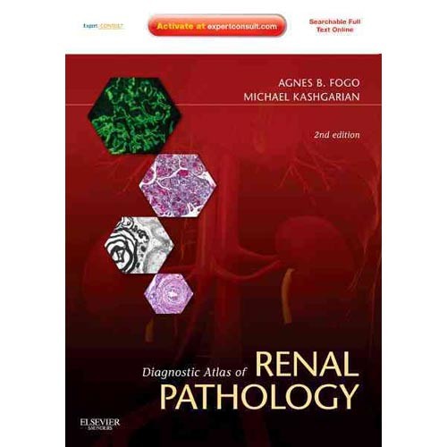 Diagnostic Atlas of Renal Pathology, Diagnostic Atlas of Renal Pathology,