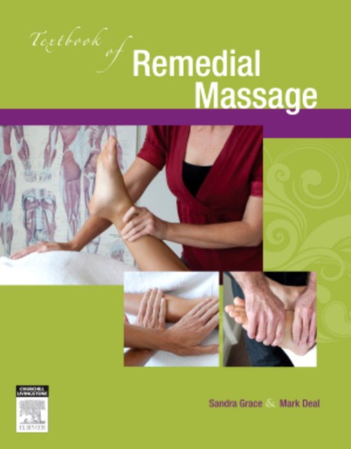 Textbook of Remedial Massage, Textbook of Remedial Massage,