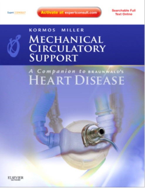 Mechanical Circulatory Support: A Companion to Braunwald's H