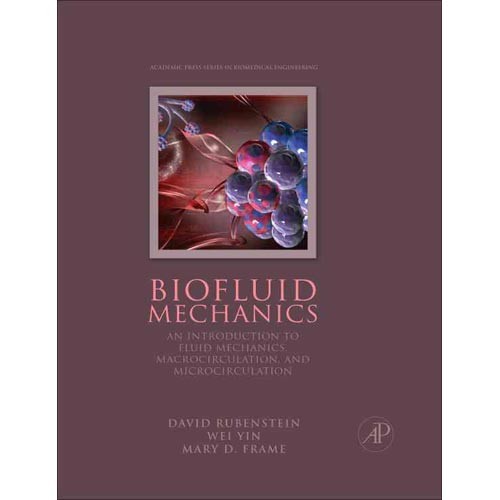 Biofluid Mechanics, Biofluid Mechanics,