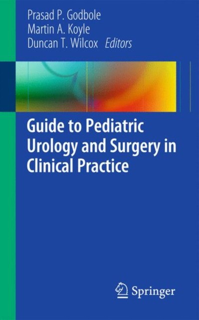 Guide to pediatric urology and surgery in clinical practice Guide to pediatric urology and surgery in clinical practice