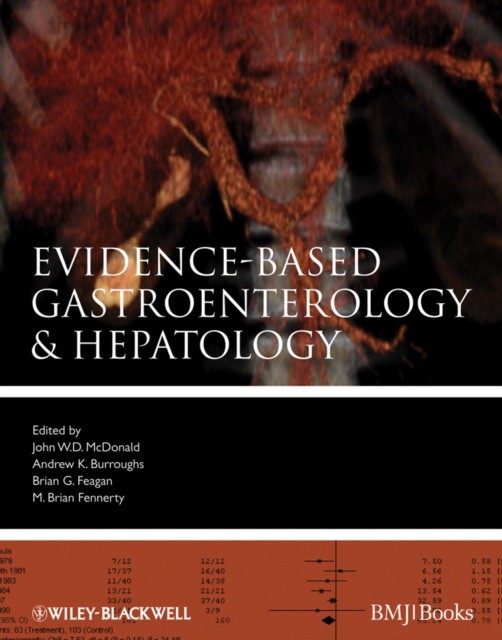 Evidence-Based Gastroenterology and Hepatology, 3rd Edition Evidence-Based Gastroenterology and Hepatology, 3rd Edition
