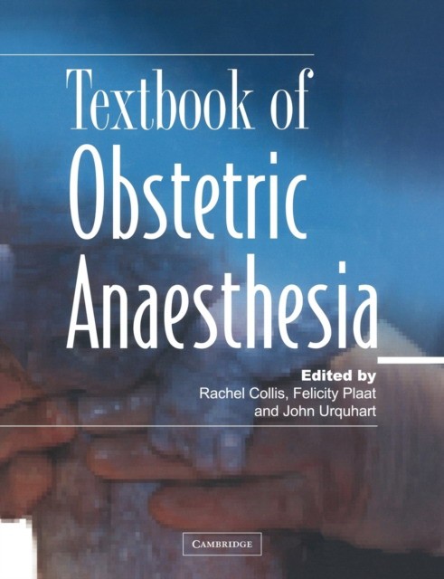 Textbook of Obstetric Anaesthesia Textbook of Obstetric Anaesthesia