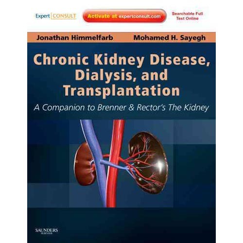 Chronic Kidney Disease, Dialysis, and Transplantation Chronic Kidney Disease, Dialysis, and Transplantation