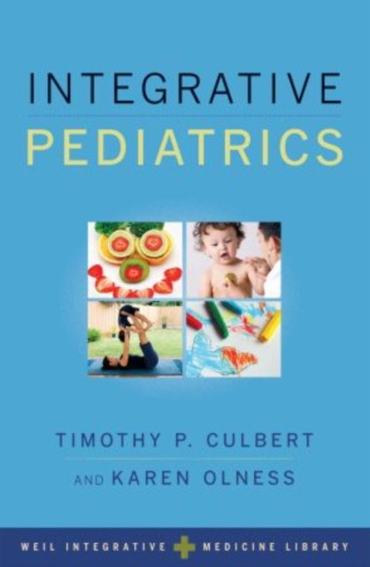 Integrative Pediatrics 2009 Integrative Pediatrics 2009