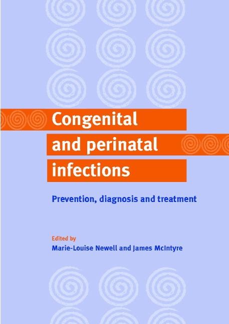 Congenital and Perinatal Infections Congenital and Perinatal Infections