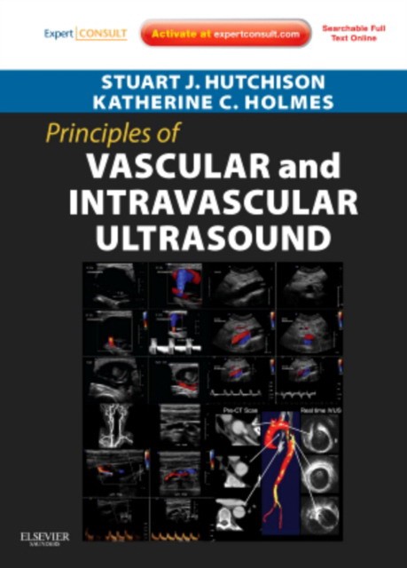 Principles of Vascular and Intravascular Ultrasound Principles of Vascular and Intravascular Ultrasound