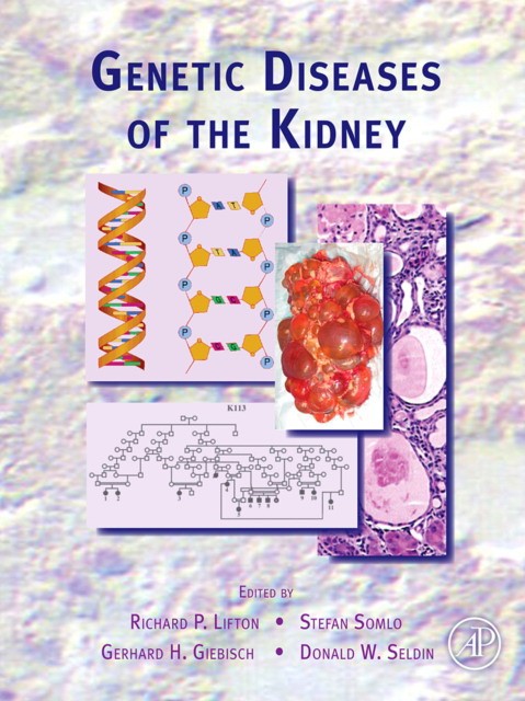 Genetic Diseases of the Kidney, Genetic Diseases of the Kidney,