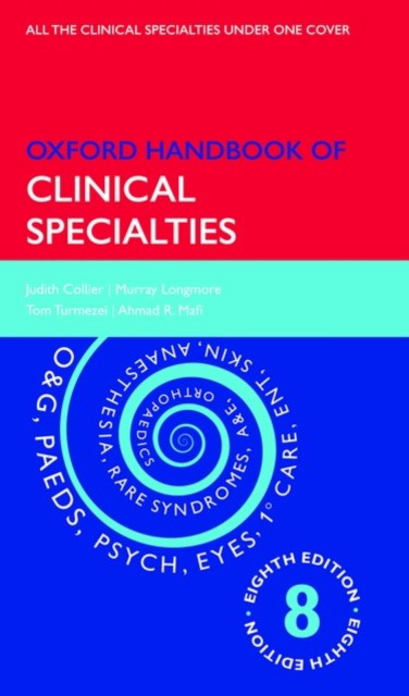 Oxford Handbook of Clinical Specialties Oxford Handbook of Clinical Specialties