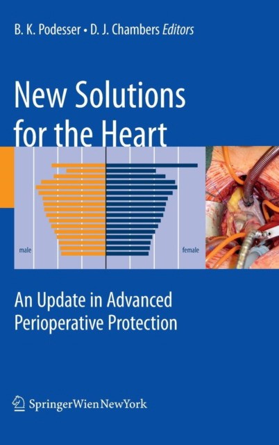 New solutions for the heart New solutions for the heart