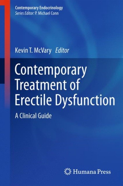 Contemporary Treatment of Erectile Dysfunction: Contemporary Treatment of Erectile Dysfunction: