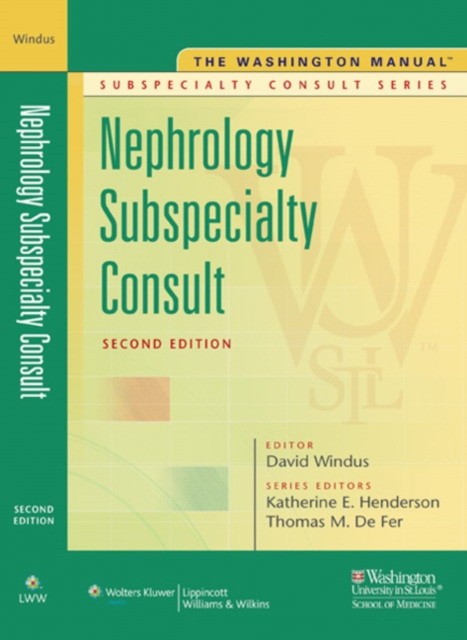 The Washington Manual Nephrology Subspecialty Consult 2/e The Washington Manual Nephrology Subspecialty Consult 2/e