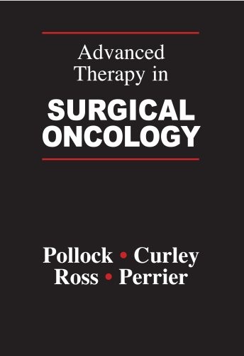 Advanced Therapy of Surgical Oncology.2008 Advanced Therapy of Surgical Oncology.2008
