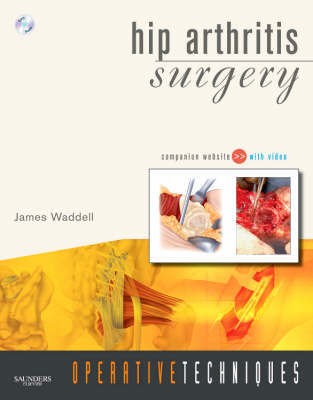 Operative Techniques: Hip Arthritis Surgery Operative Techniques: Hip Arthritis Surgery