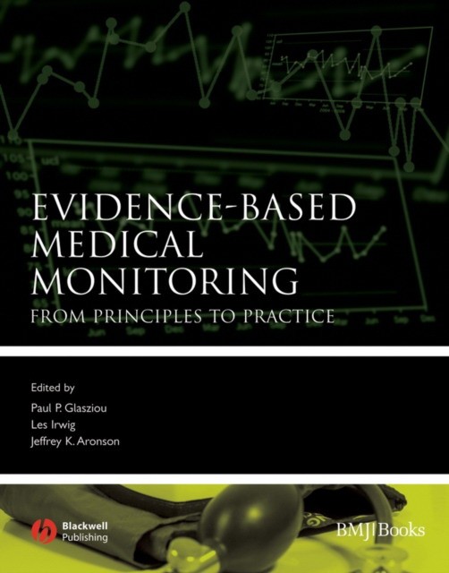 Evidence-based medical Monitoring Evidence-based medical Monitoring