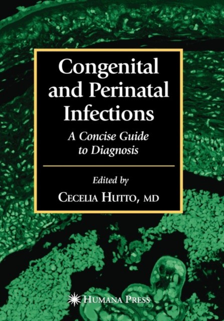 Congenital and Perinatal Infections Congenital and Perinatal Infections