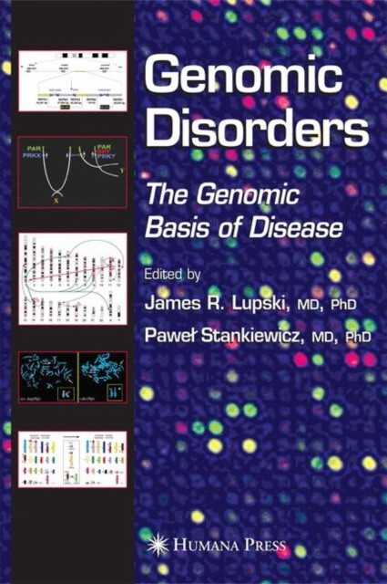 Genomic Disorders. 2006 Genomic Disorders. 2006