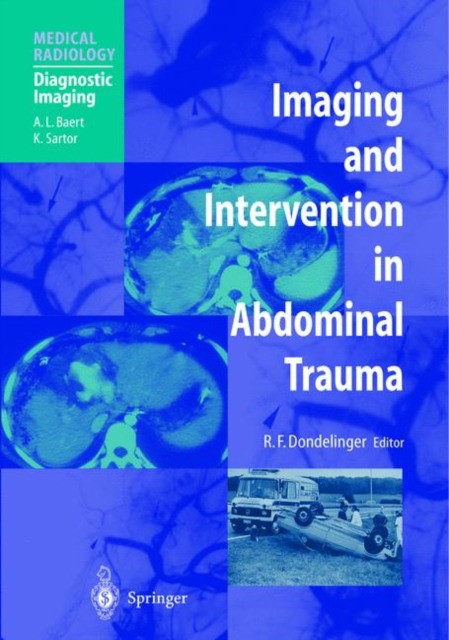 Imaging & Intervention in Abdominal Trauma.2004 Imaging & Intervention in Abdominal Trauma.2004