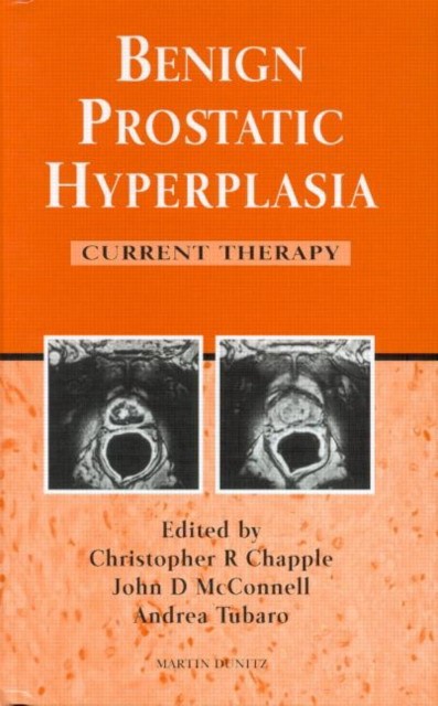Benign Prostatic Hyperplasia Benign Prostatic Hyperplasia