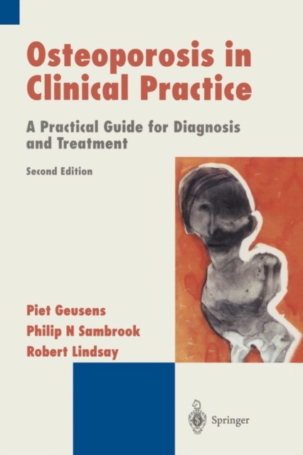 Ostheoporosis in Clinical Practice.2ed.2004 Ostheoporosis in Clinical Practice.2ed.2004