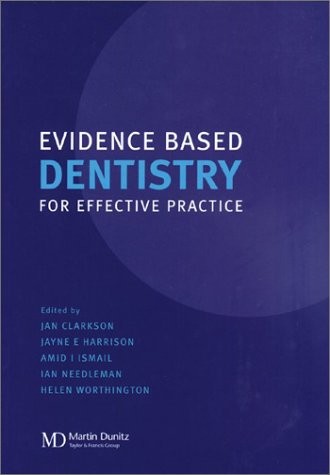 Evidence Based Dentistry Evidence Based Dentistry