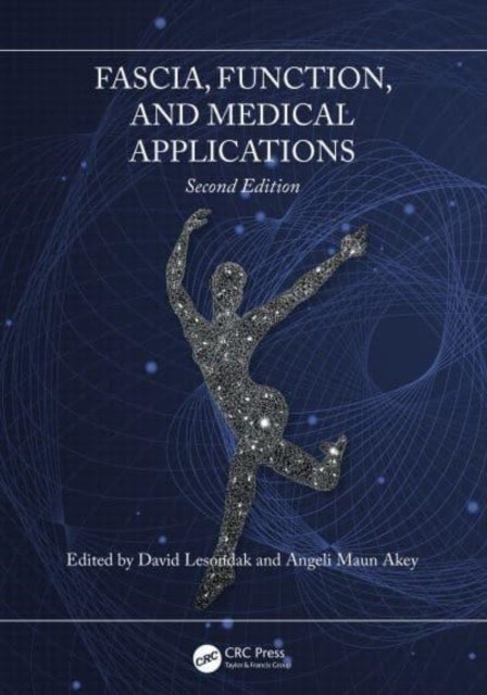 Fascia, function, and medical applications