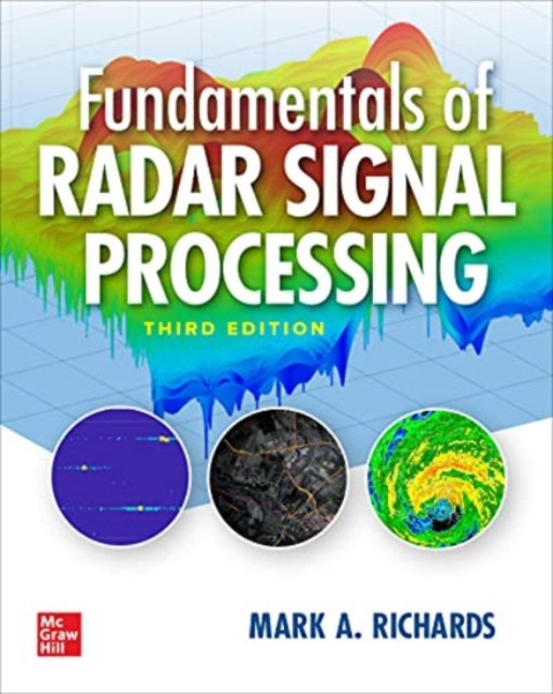 Fundamentals of radar signal processing, third edition