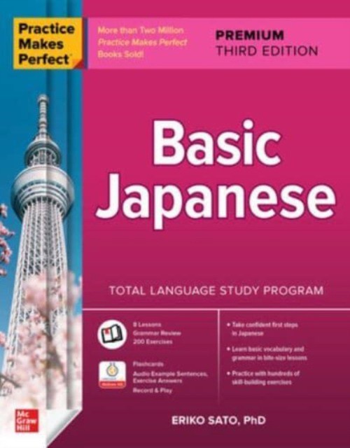 Practice makes perfect: basic japanese, premium third edition