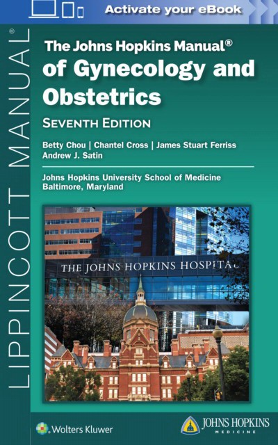 The John Hopkins Manual of Gynecology and Obstetrics