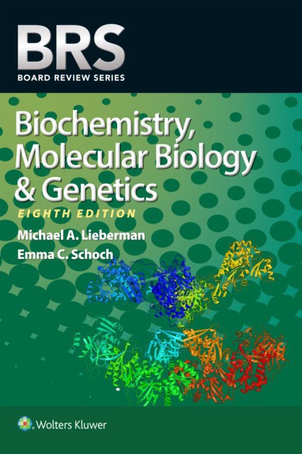 BRS Biochemistry, Molecular Biology, and Genetics