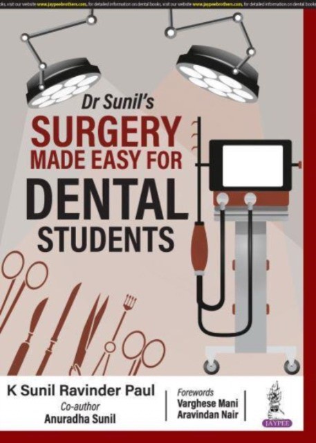 DR SUNIL’S SURGERY MADE EASY FOR DENTAL STUDENTS