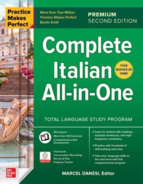 Practice makes perfect: complete italian all-in-one, premium second edition
