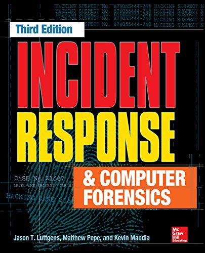 Incident response & computer forensics, third edition