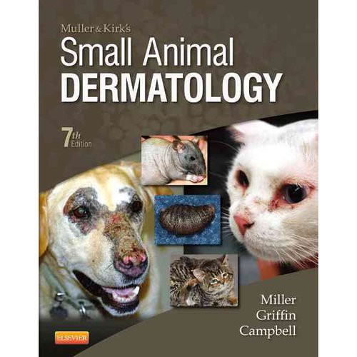 Muller and Kirk's Small Animal Dermatology, 7th Edition