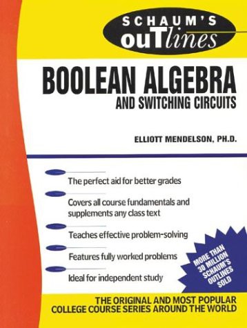 Schaum's outline of Boolean algebra and switching circuits