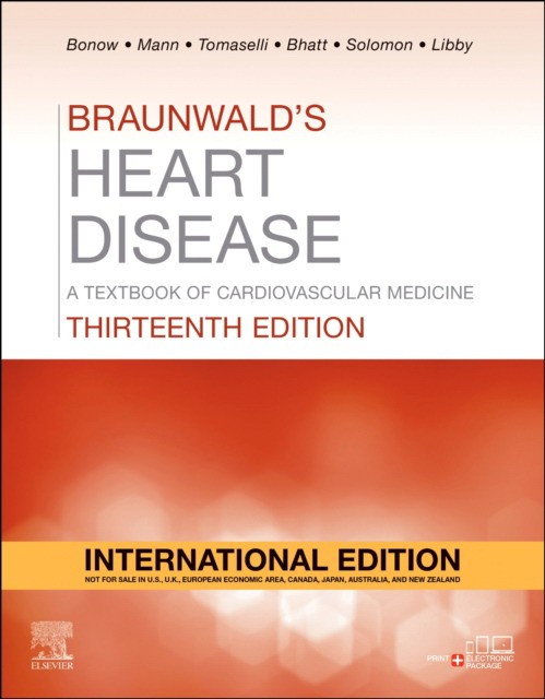 Braunwald's Heart Disease: A Textbook of Cardiovascular Medicine, 2-Volume Set: Expert Consult Premium Edition - Enhanced Online Features and Print