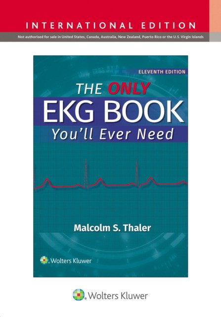 The Only EKG Book You'll Ever Need, 11 IE