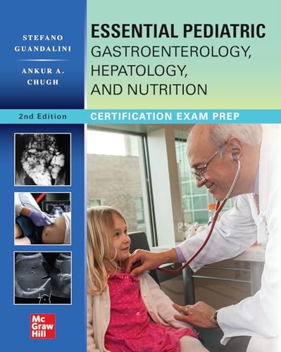 Essential Pediatric Gastroenterology, Hepatology, & Ntrn 2E