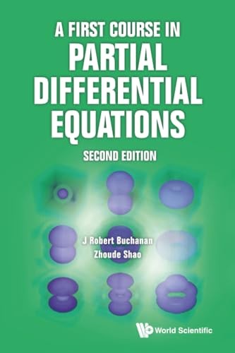 A First Course In Partial Differential Equations (Second Edition)