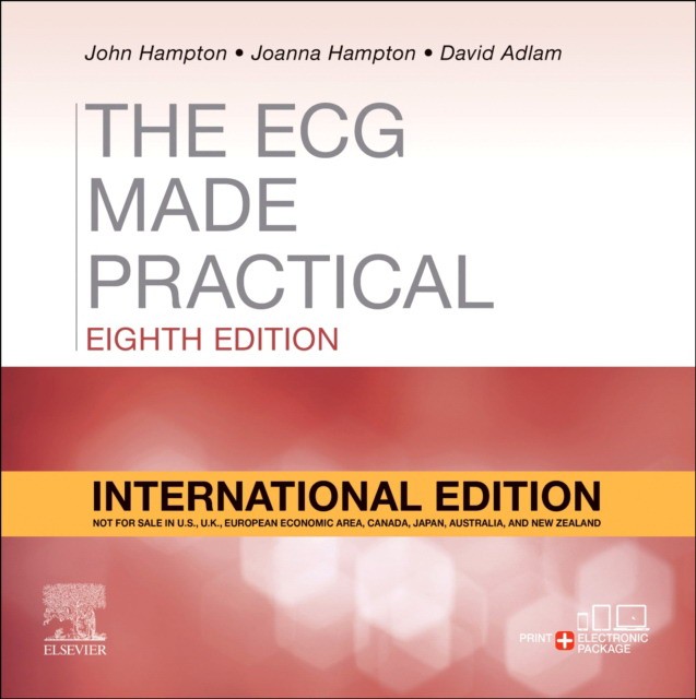 The ECG Made Practical, International Edition, 8th Edition