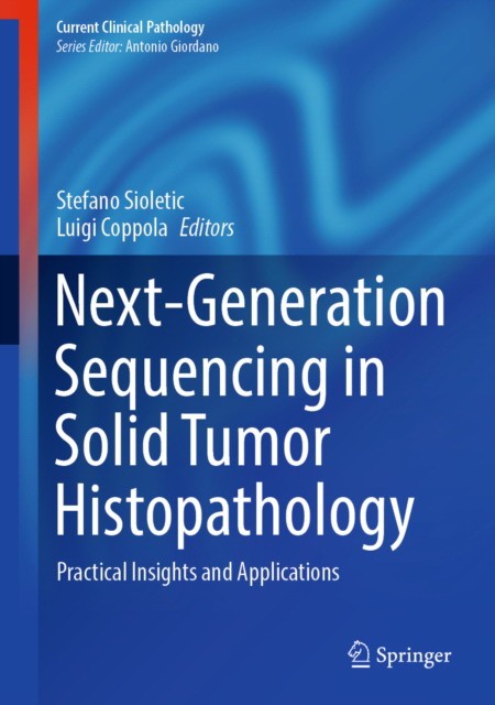 Next-Generation Sequencing in Solid Tumor Histopathology