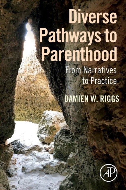 Diverse Pathways To Parenthood