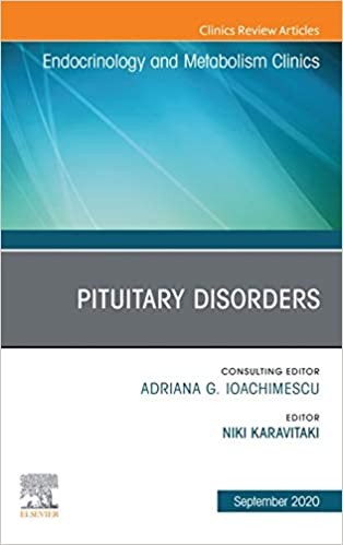 Pituitary Disorders, An Issue Of Endocrinology And Metabolism Clinicsof North America,49-3