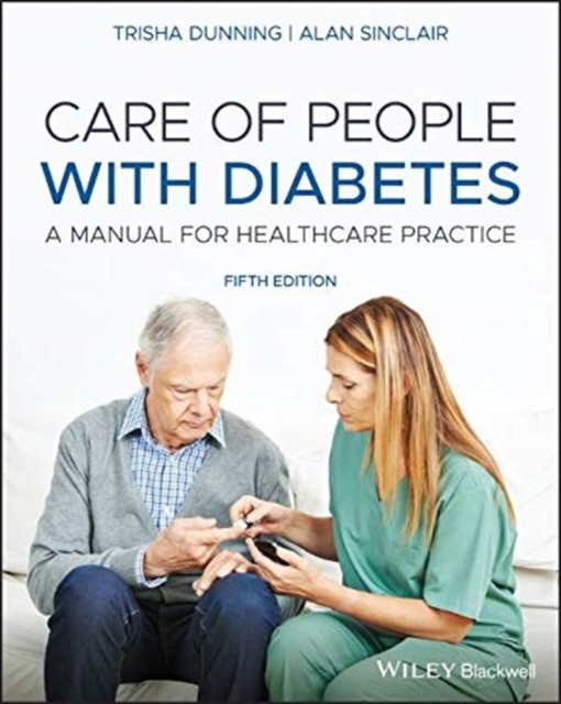 Care of People with Diabetes: A Manual for Healthcare Practice