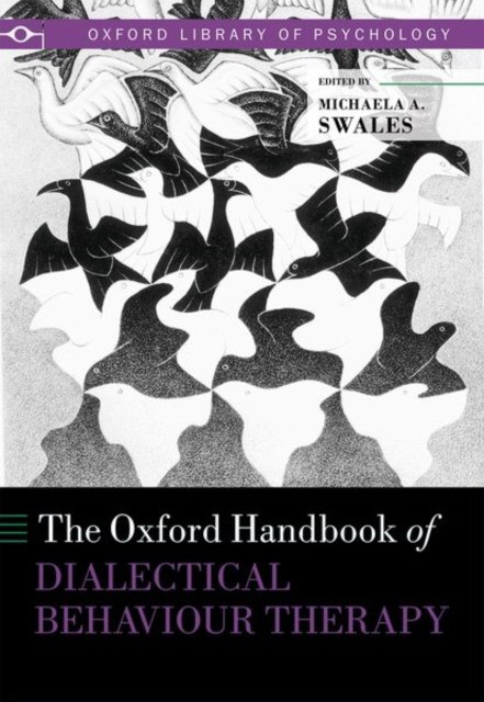 Oxford handbook of dialectical behaviour therapy