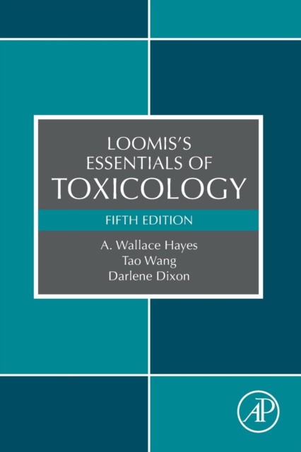 Loomis' Essentials of Toxicology