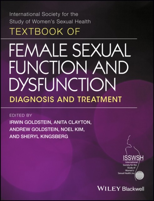 Textbook of Female Sexual Function and Dysfunction : Diagnosis and Treatment